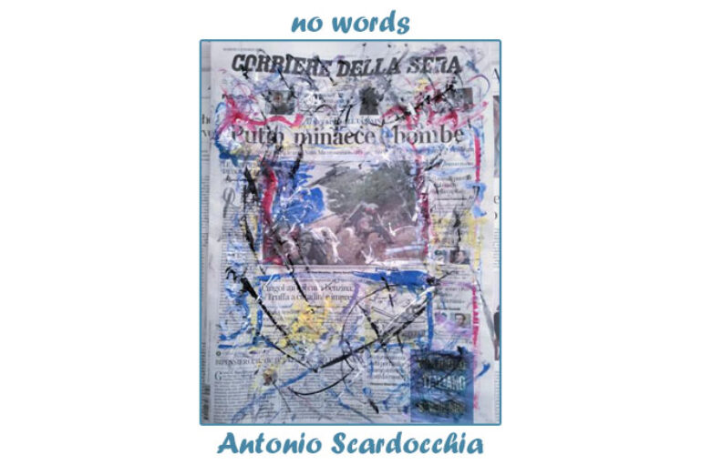 Antonio Scardocchia: No Words