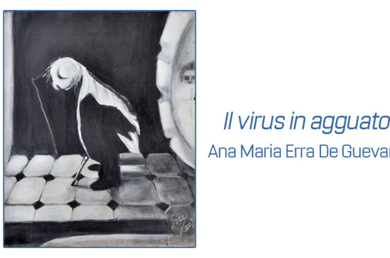 Ana Maria Erra De Guevara: Il virus in agguato