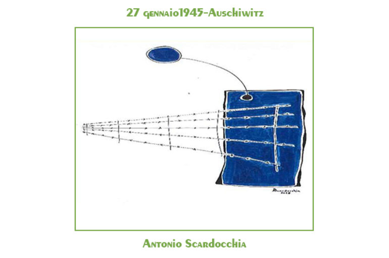 Antonio Scardocchia: 27 gennaio1945-Auschiwitz