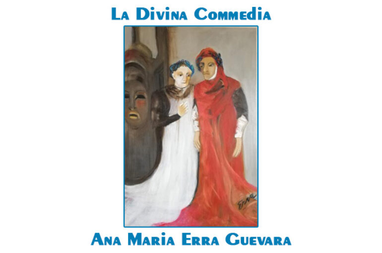 Ana Maria Erra Guevara: La Divina Commedia