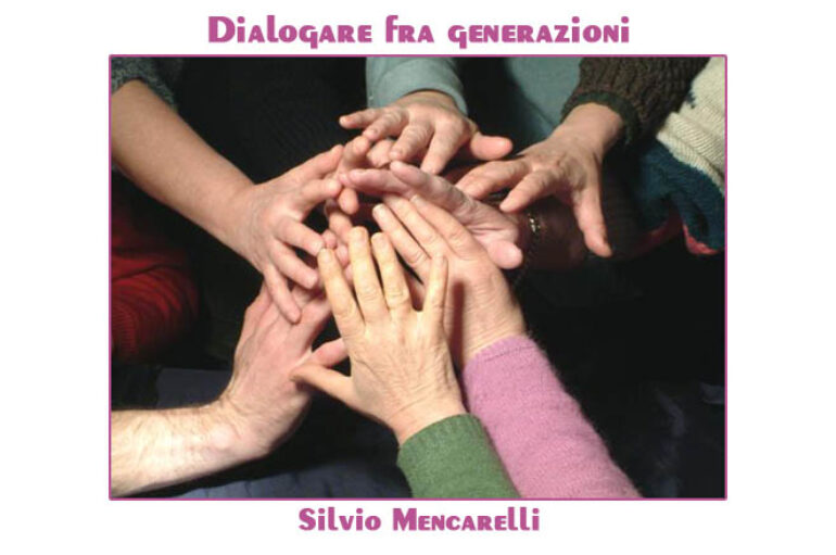 foto Silvio Mencarelli: Dialogare fra generazioni
