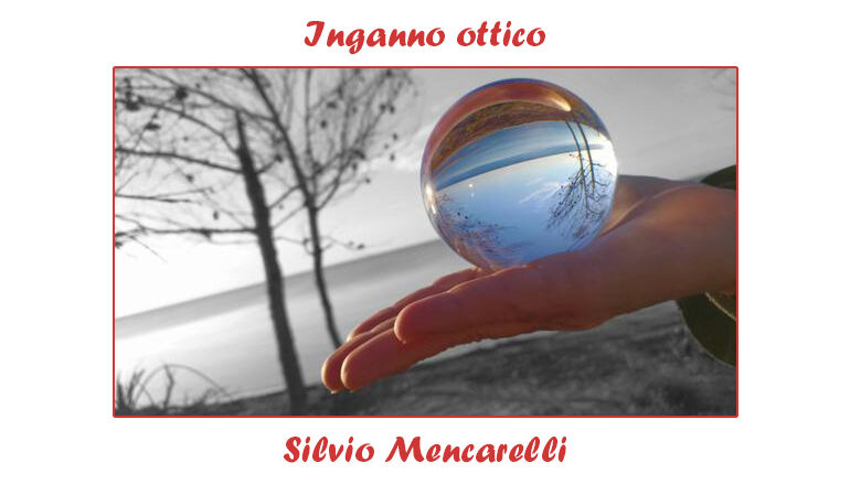 foto Silvio Mencarelli: inganno ottico