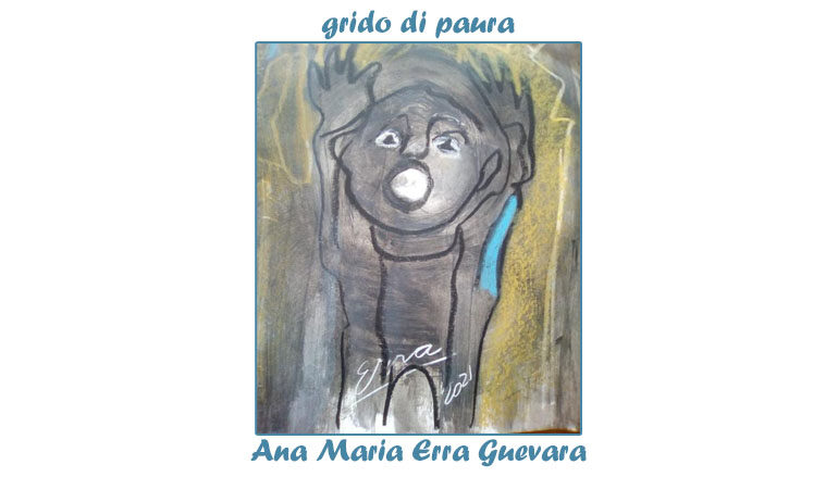 Ana Maria Erra Guevara: Grido di paura