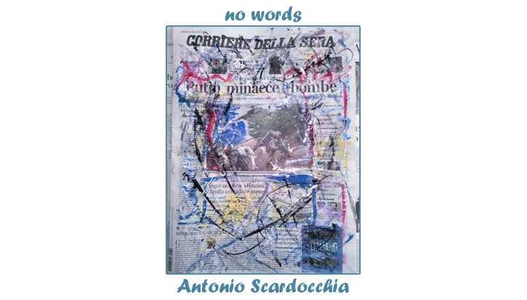 Antonio Scardocchia: No Words