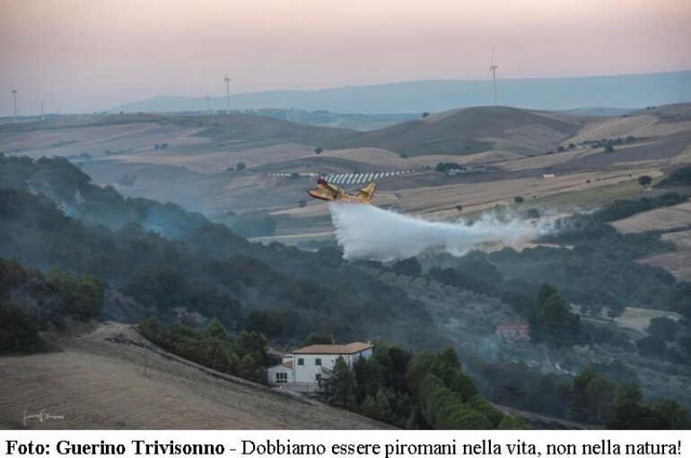 Foto: Guerino Trivisonno – Dobbiamo essere piromani nella vita, non nella natura!