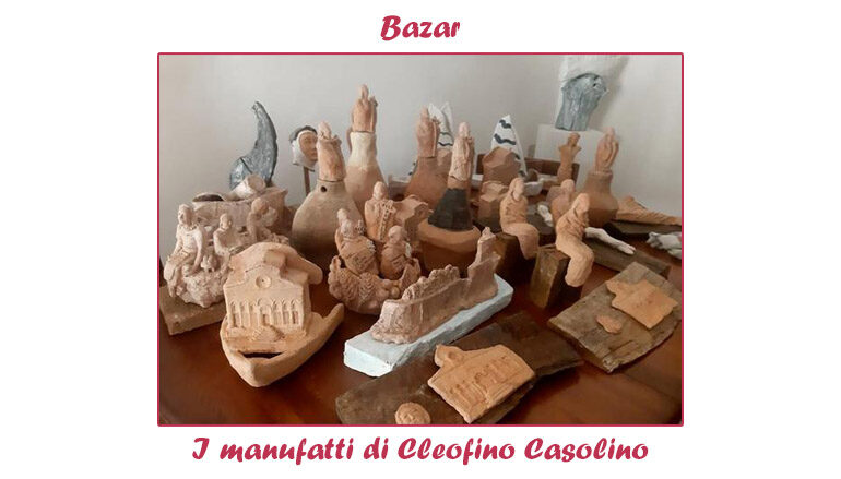 I manufatti di Cleofino Casolino: Bazar