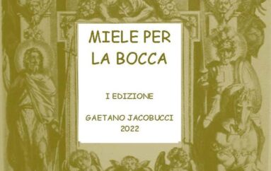 libri: “MIELE PER LA BOCCA”di Gaetano Jacobucci