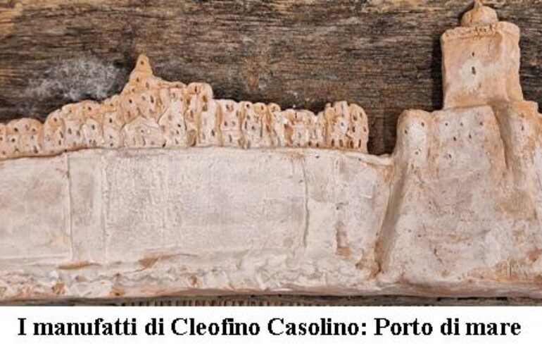 I manufatti di Cleofino Casolino: Porto di mare