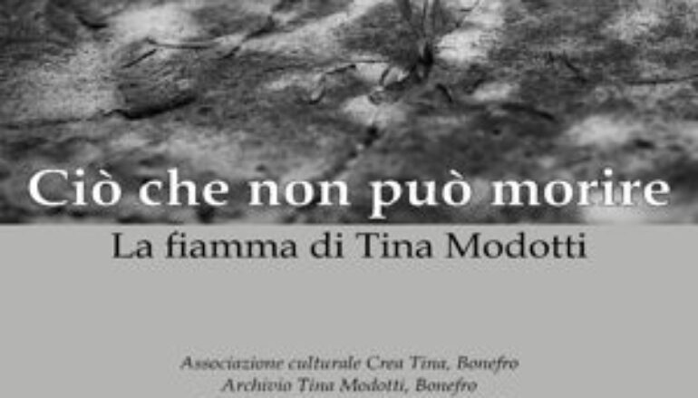 libri: “ciò che non può morire” – la fiamma di Tina Modotti