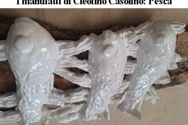 I manufatti di Cleofino Casolino: Pesca