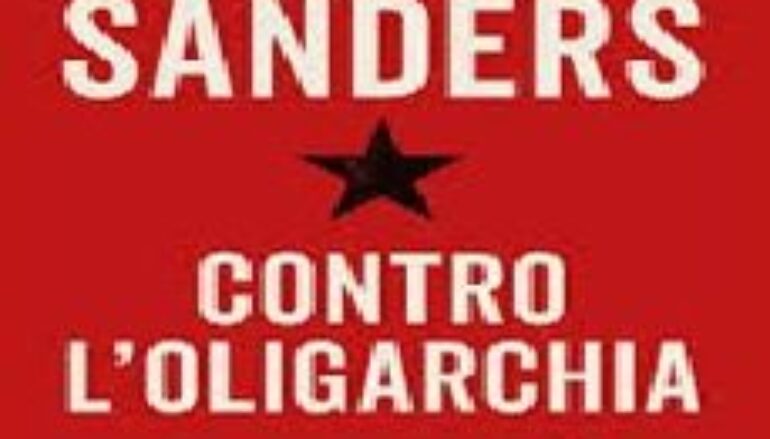 libri: “Contro l’oligarchia”  di Bernie Sanders